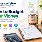 : How to budget your money with a practical monthly budgeting plan